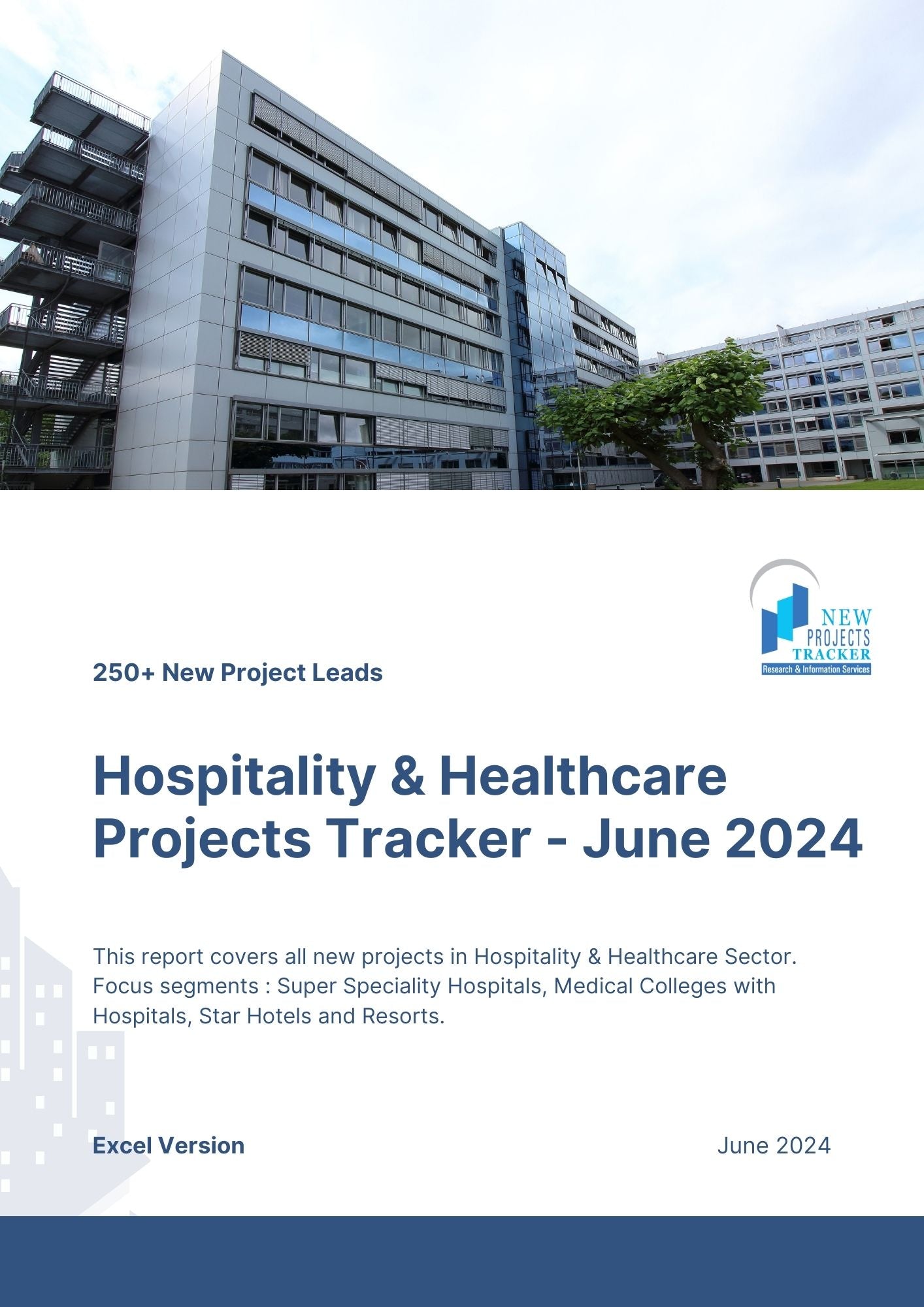 Hospitality & Healthcare Projects Tracker – June 2024