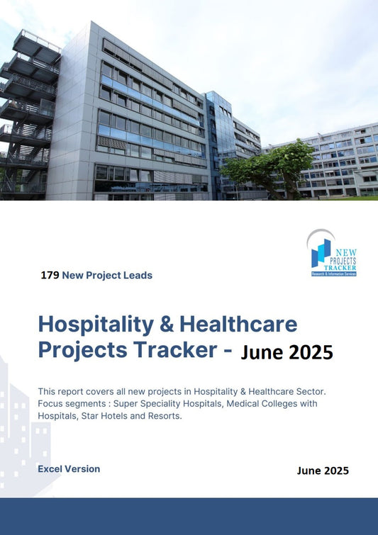 Hospitality & Healthcare Projects Tracker –  June 2025